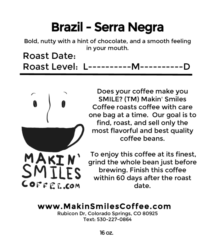 Makin' Smiles Brazil - Serra Negra - Dark Roast